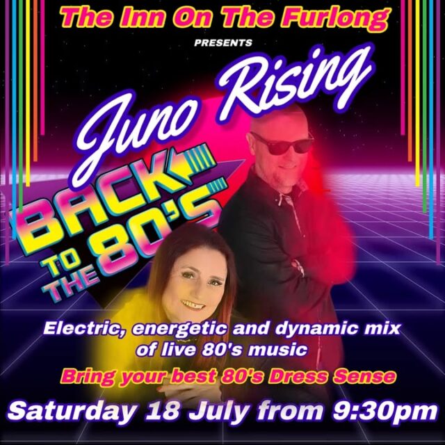 TONIGHT here at The Inn On The Furlong Ringwood a lively evening of 80's music with the superb Juno Rising playing their electric mix of 80's classics from 9:30pm till late