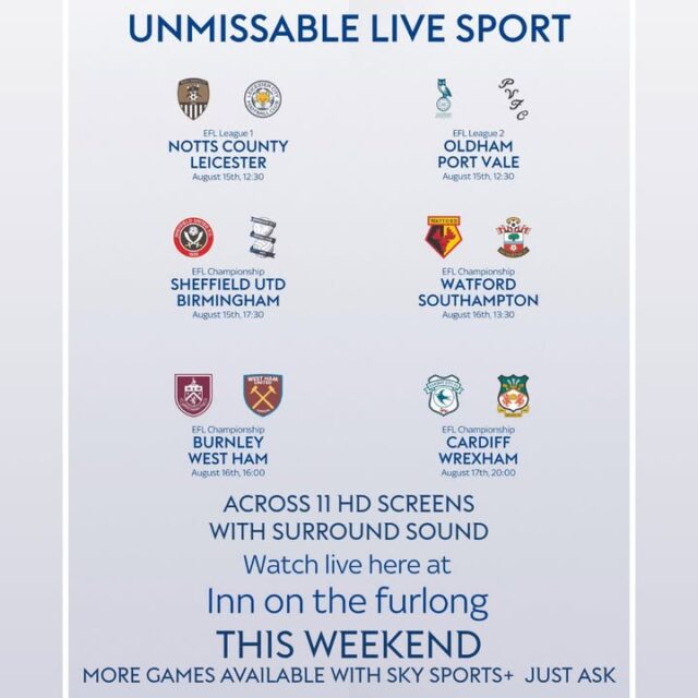 The EFL Football Season is back this weekend. Plenty of games available and showing LIVE here at The Inn On The Furlong Ringwood.

3 SKY Boxes means more games!! Plenty available on Saturday at 3PM courtesy of Sky Sports+ JUST ASK!

 #furlongevents  #furlongsports