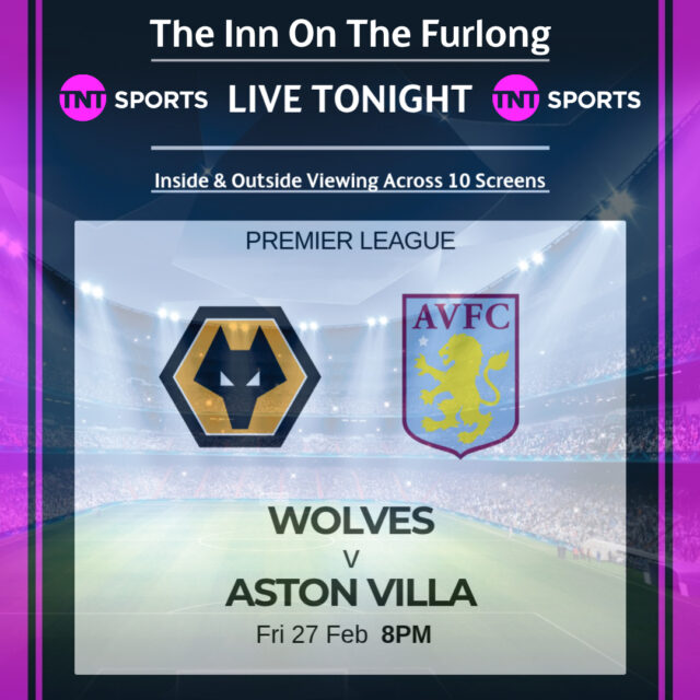 LIVE Premier League Football here tonight at @The Inn On The Furlong Ringwood

Wolves v Aston Villa - 8PM Kick off

In Surround Sound and Full HD