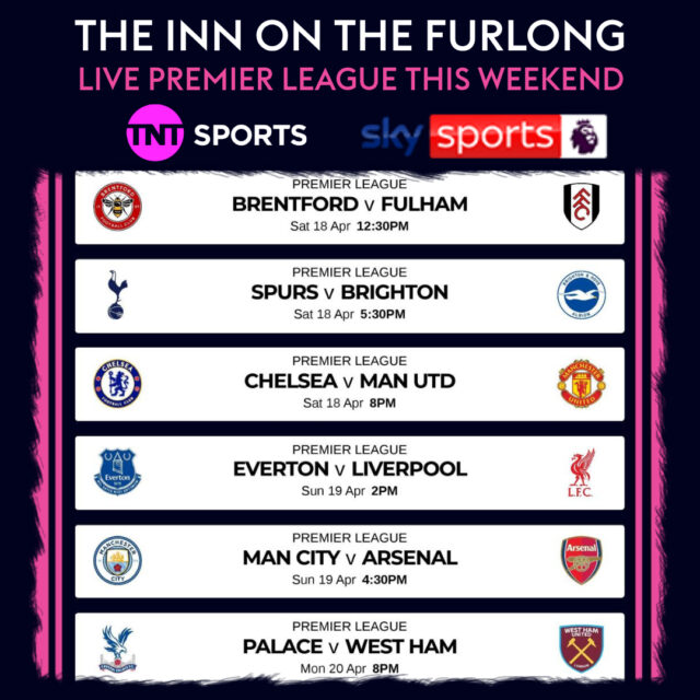 LIVE Premier League and Championship Football this weekend here at The Inn On The Furlong Ringwood. 10 Screens in Full HD. and Surround. Inside and Outside Viewing. Food available