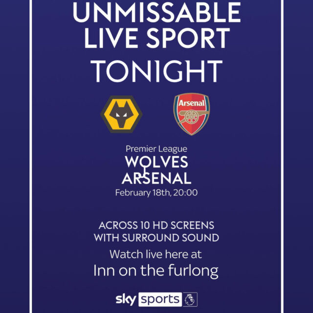 LIVE Premier League Football TONIGHT at The Inn On The Furlong with Wolves v Arsenal. Kick off at 8pm